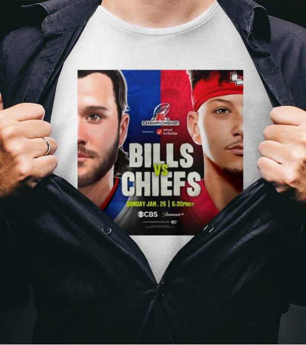 AFC Championship 2025 Bills Vs Chiefs Sunday Jan 26 6:30PM CBS Paramount+ T-Shirt