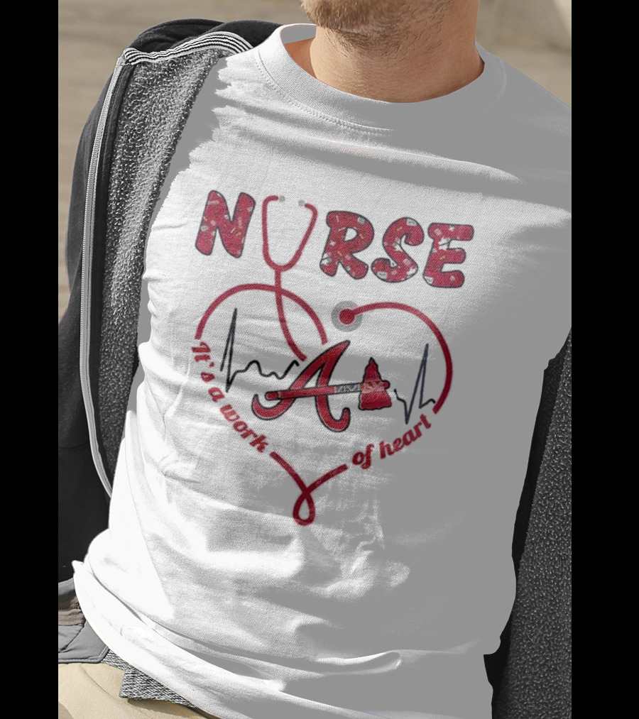 Atlanta Braves Nurse Stethoscope Heartbeat Worth Of Heart T-Shirt