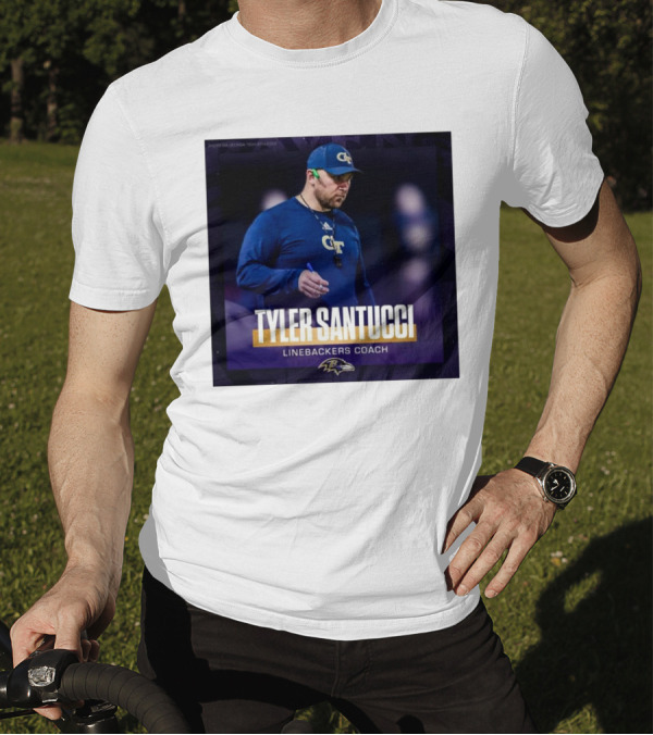Baltimore Ravens Tyler Santucci Linebackers Coach Announcement With Ravens Logo And GT Attire T-Shirt