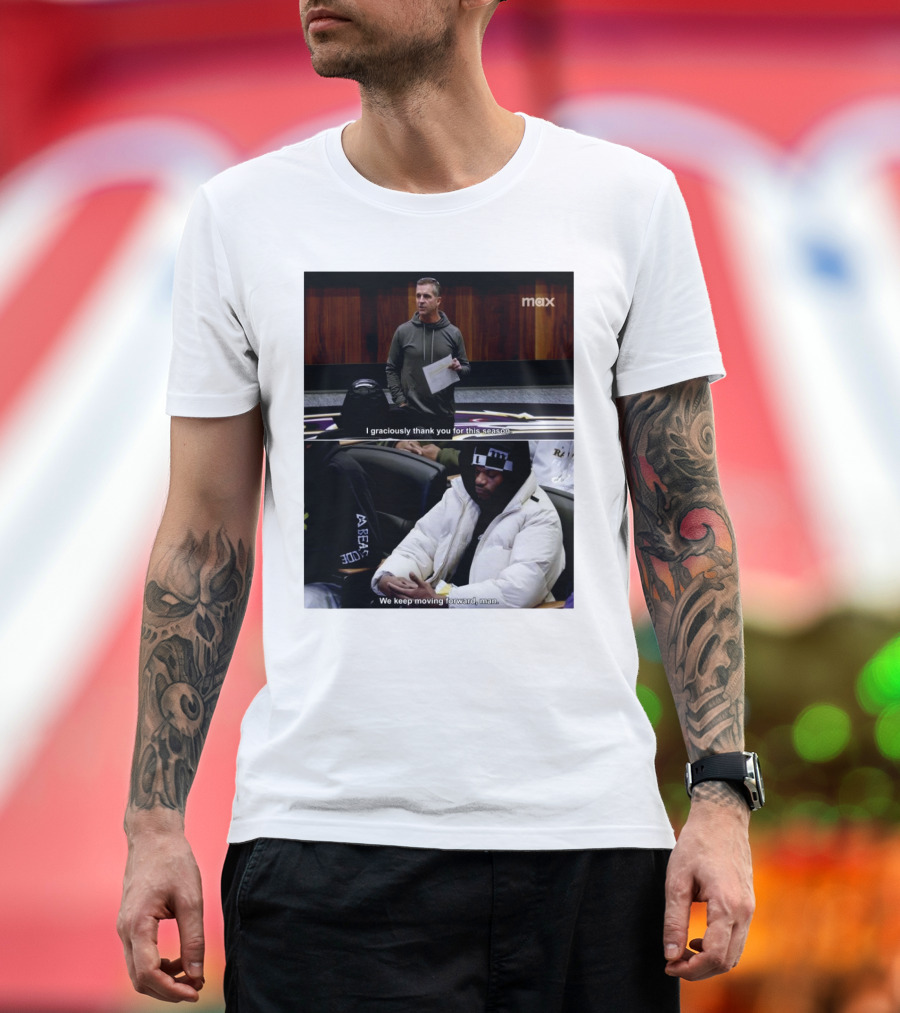 Baltimore Ravens I Graciously Thank You For This Season We Keep Moving Forward Man T-Shirt