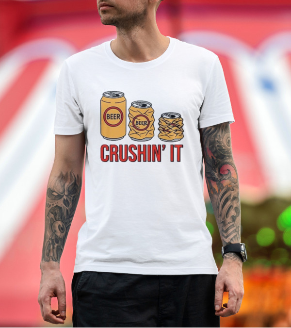 Premium T-Shirt: Beer Can Crushin’ It Funny Drinking Theme T-Shirt Beer Can Crushin’ It Funny Drinking Theme T-Shirt