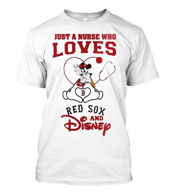 Boston Red Sox Just A Nurse Who Loves Disney Baseball Mickey Mouse 2025 T-Shirt