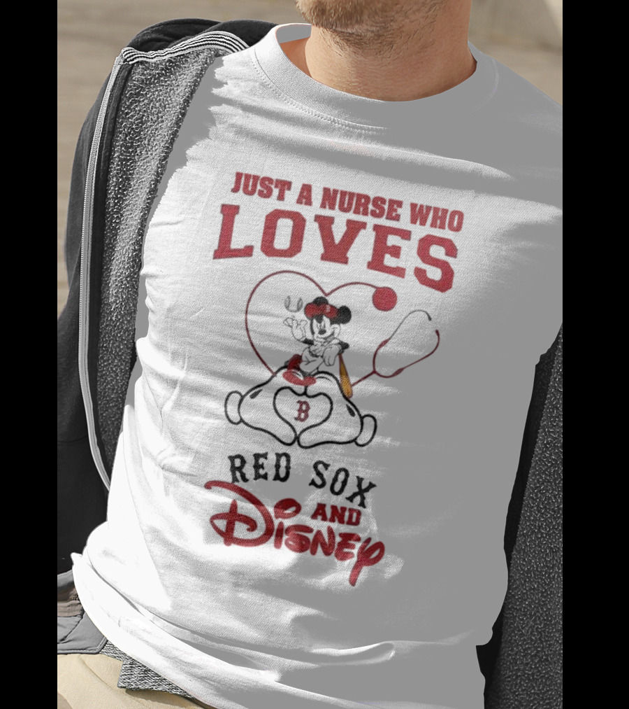 Boston Red Sox Just A Nurse Who Loves Disney Baseball Mickey Mouse 2025 T-Shirt
