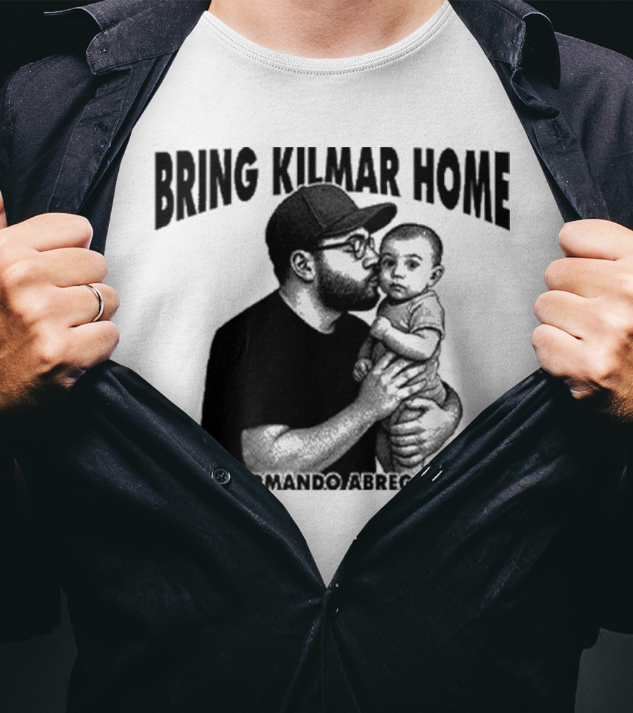 Bring Kilmar Home Kilmar Armando Abrego Garcia T-Shirt