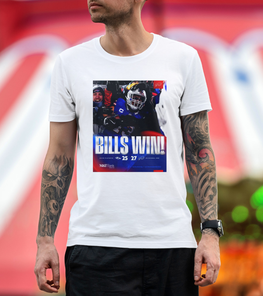 Buffalo Bills Win 27-25 Against Baltimore Ravens Divisional Rnd Playoffs 24/25 T-Shirt