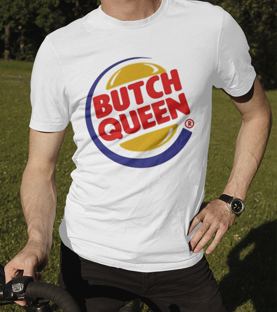 Butch Queen Burger King Parody Iconic Fast Food Logo Style T-Shirt