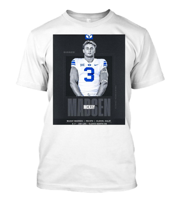 BYU Cougars McKay Madsen Signed Clovis North HS Welcome T-Shirt