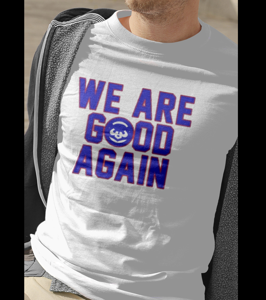 Chicago Cubs We Are Good Again Bear Face Emblem T-Shirt