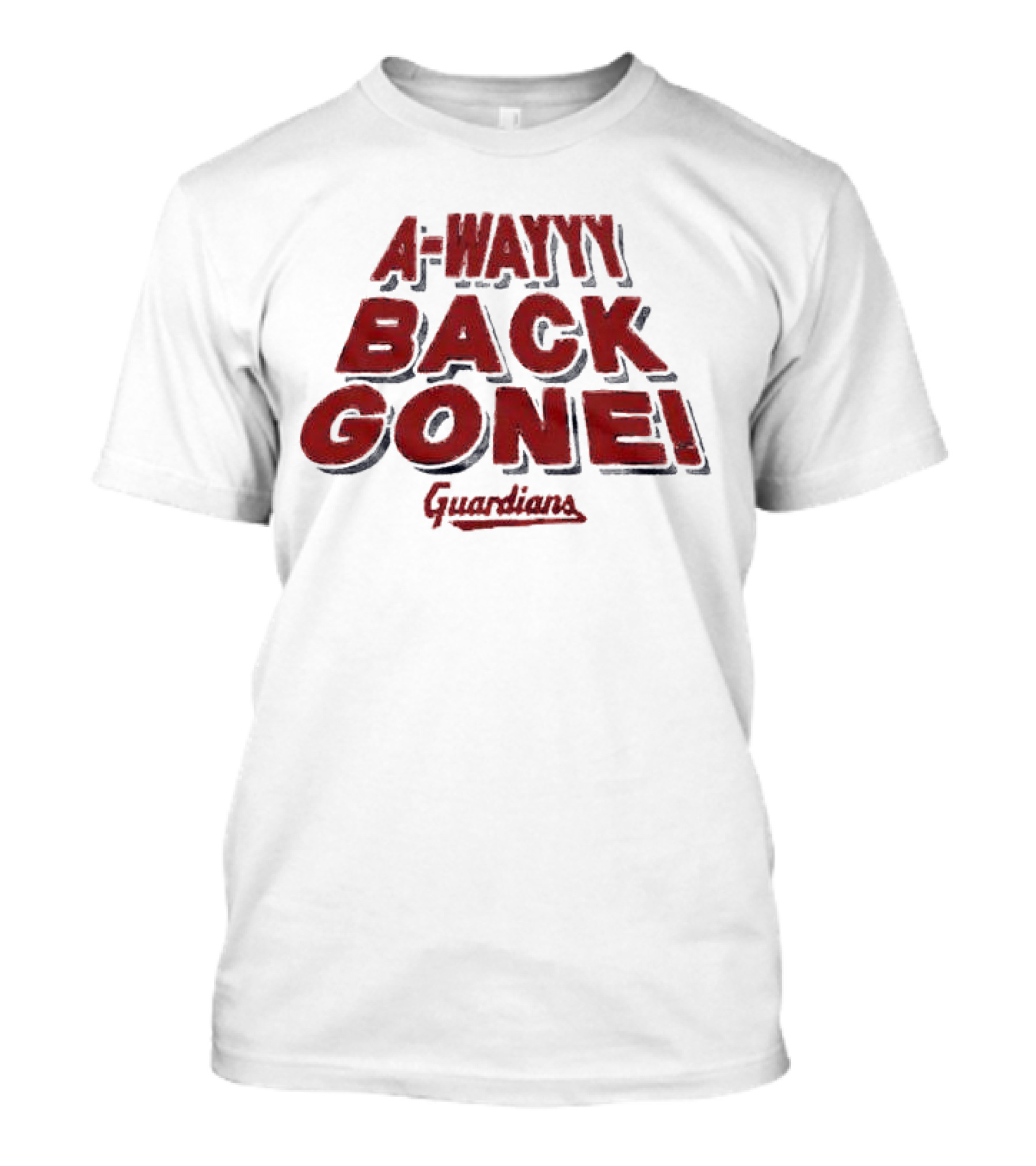 A-Wayyy Back Gone Guardians T-Shirt
