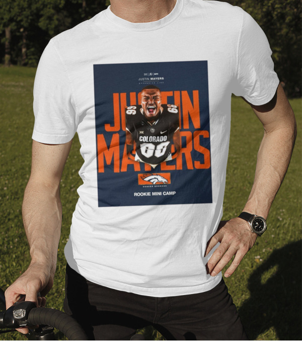 Justin Mayers Colorado Offensive Line Denver Broncos Rookie Mini Camp T-Shirt