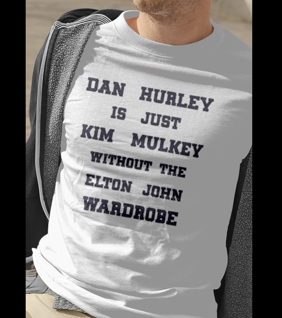 Dan Hurley Is Just Kim Mulkey Without The Elton John Wardrobe T-Shirt