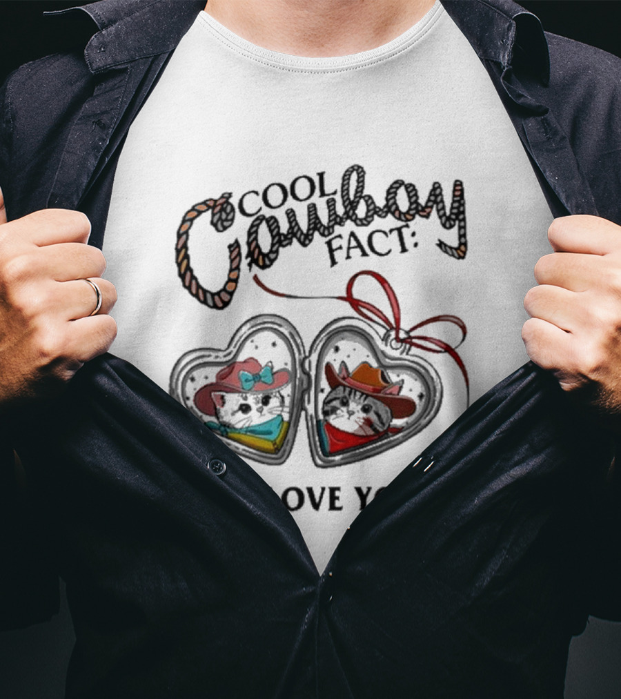 Cool Cowboy Fact 1 I Love You Mustache Hat And Boots T-Shirt