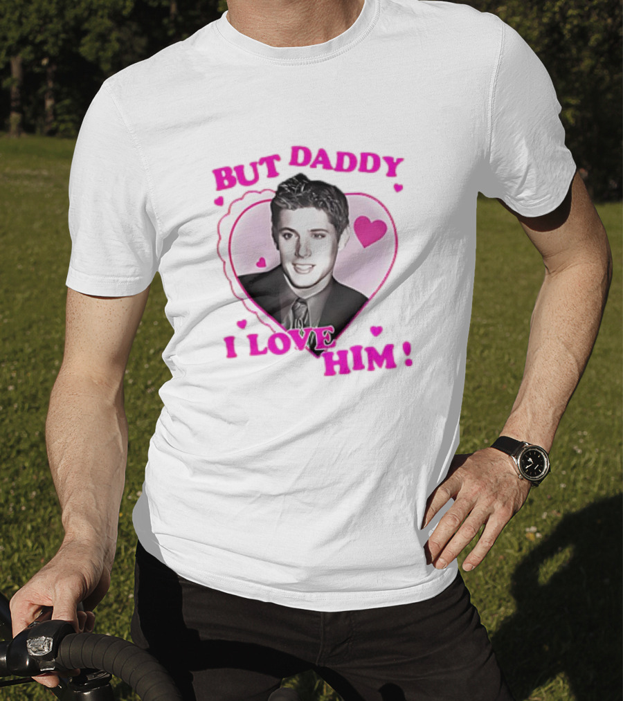 Dean Winchester But Daddy I Love Him Valentine 2025 T-Shirt