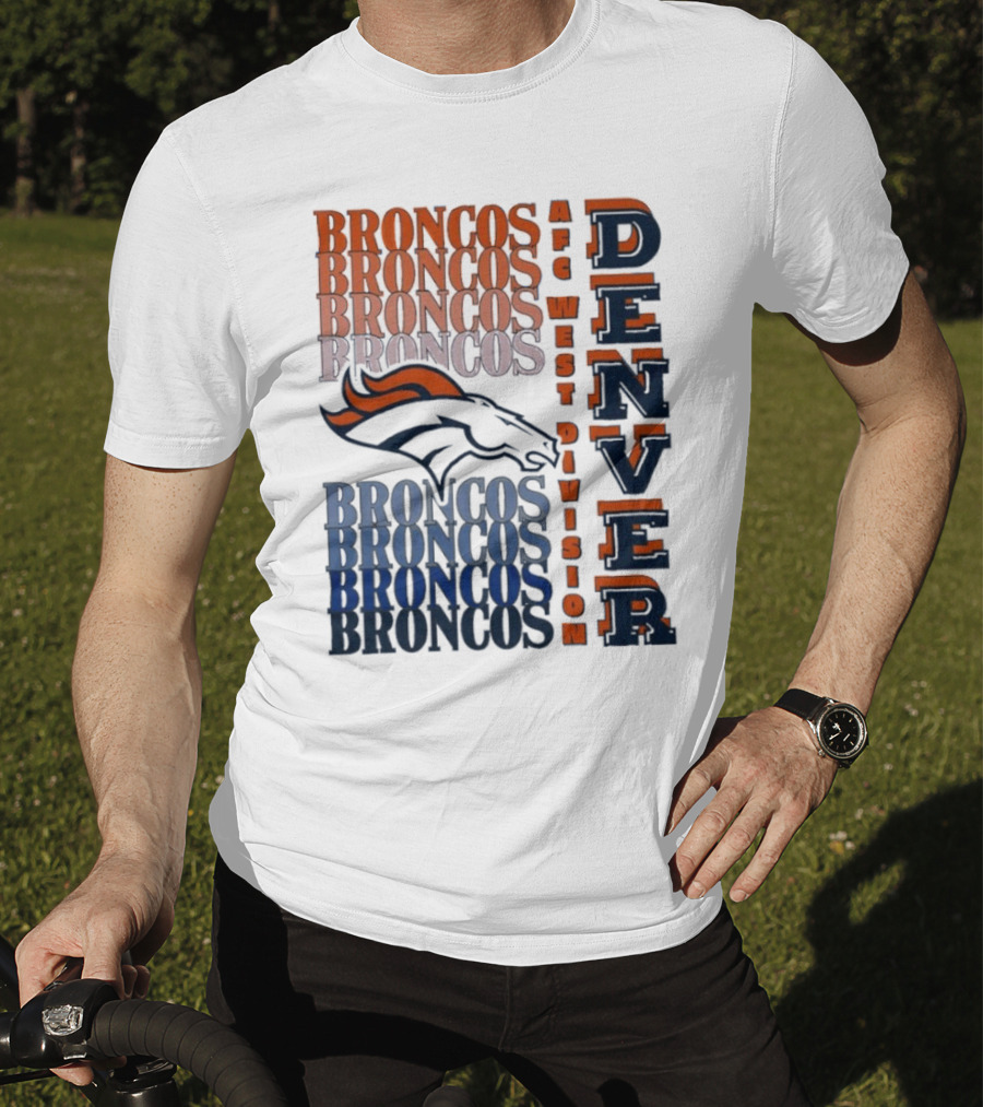 Denver Broncos AFC West Division Broncos Broncos Broncos Denver T-Shirt