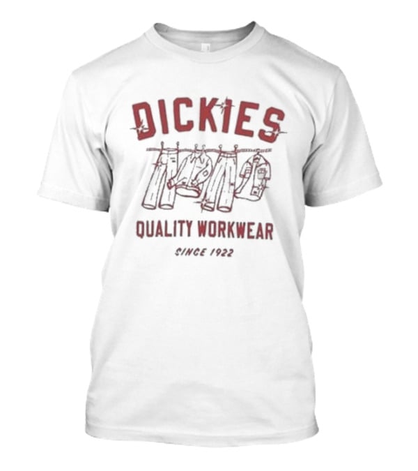 Dickies Quality Workwear Line Since 1922 T-Shirt