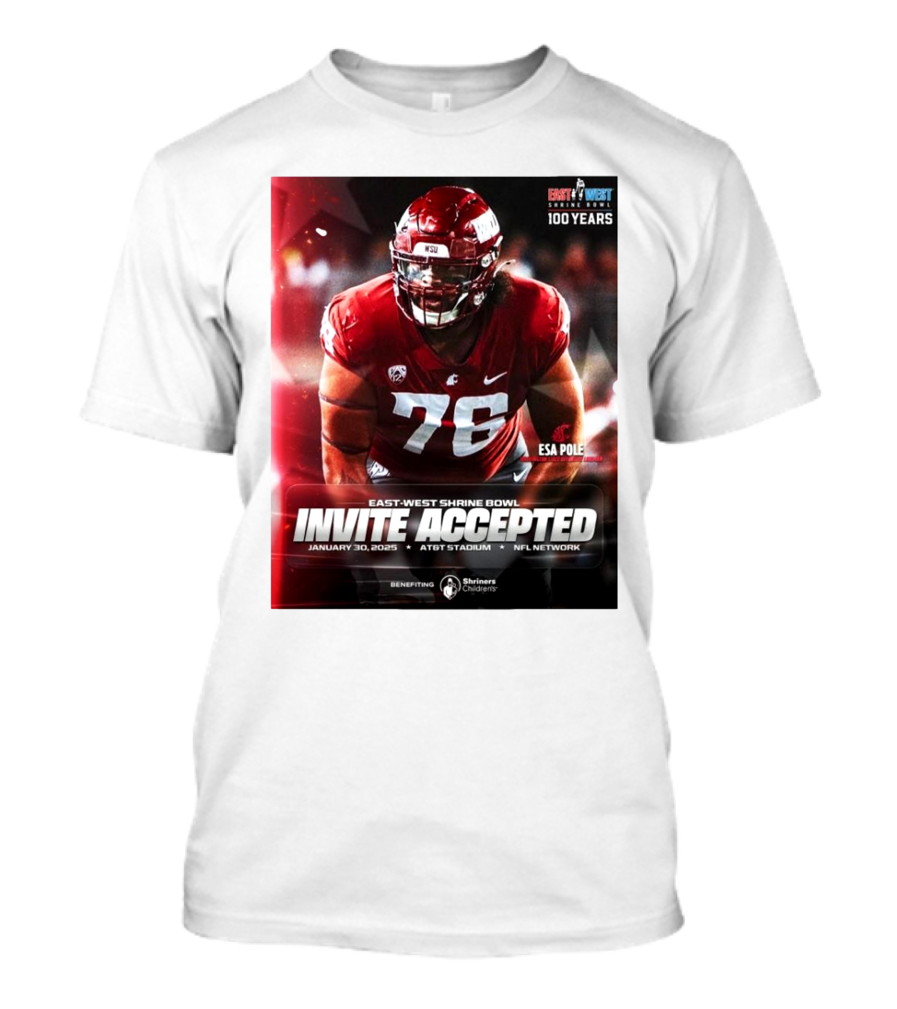 Esa Pole Washington State Cougars East-West Shrine Bowl Invite Accepted January 30, 2025 AT&T Stadium NFL Network T-Shirt