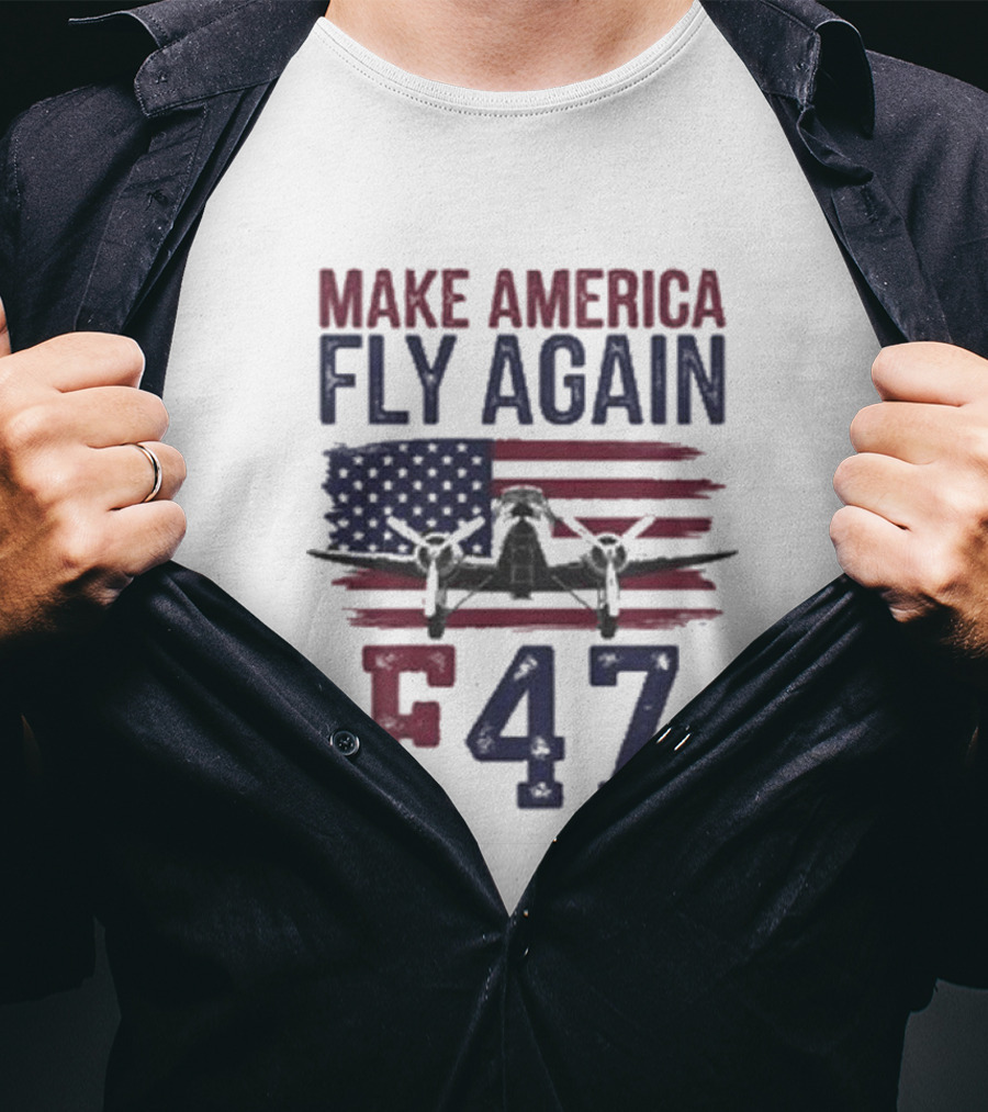 Make America Fly Again F47 Fighter Jet US Flag T-Shirt