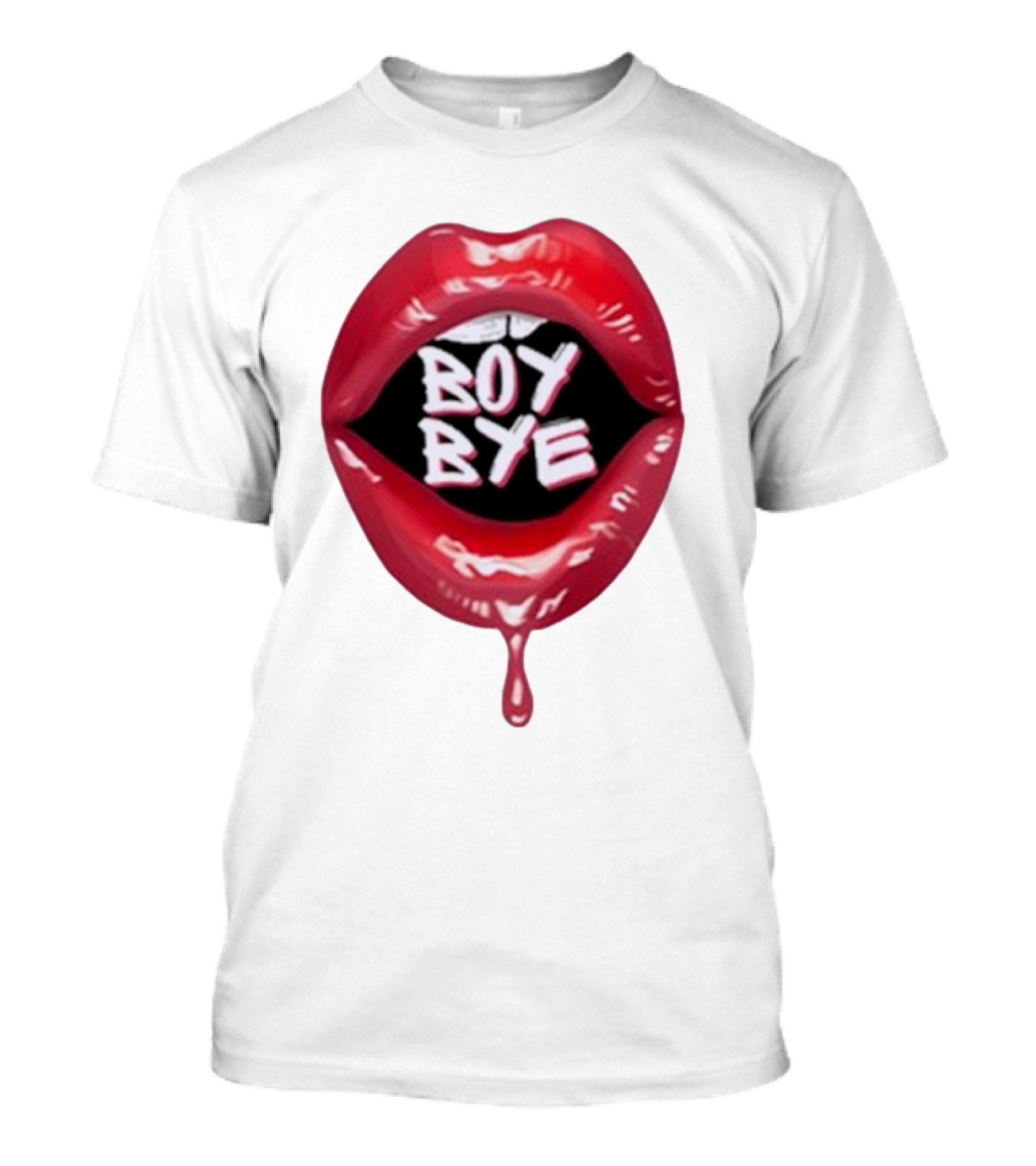 Fabulous Demps Boy Bye Red Lips Bold Style T-Shirt