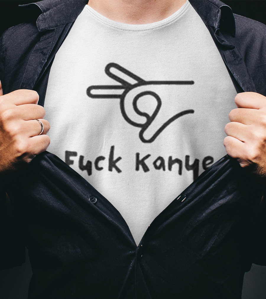 Fuck Kanye T-Shirt