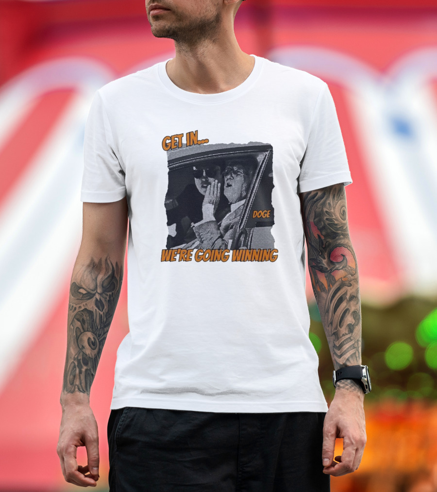 Get In We're Going Winning Doge Car Ride Retro Style T-Shirt
