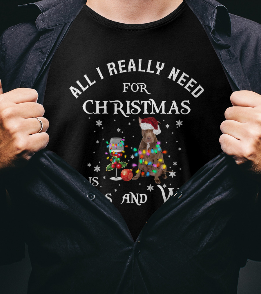 All I Really Need For Christmas Is Dogs And Wine Pitbull With Santa Hat And Holiday Lights T-Shirt