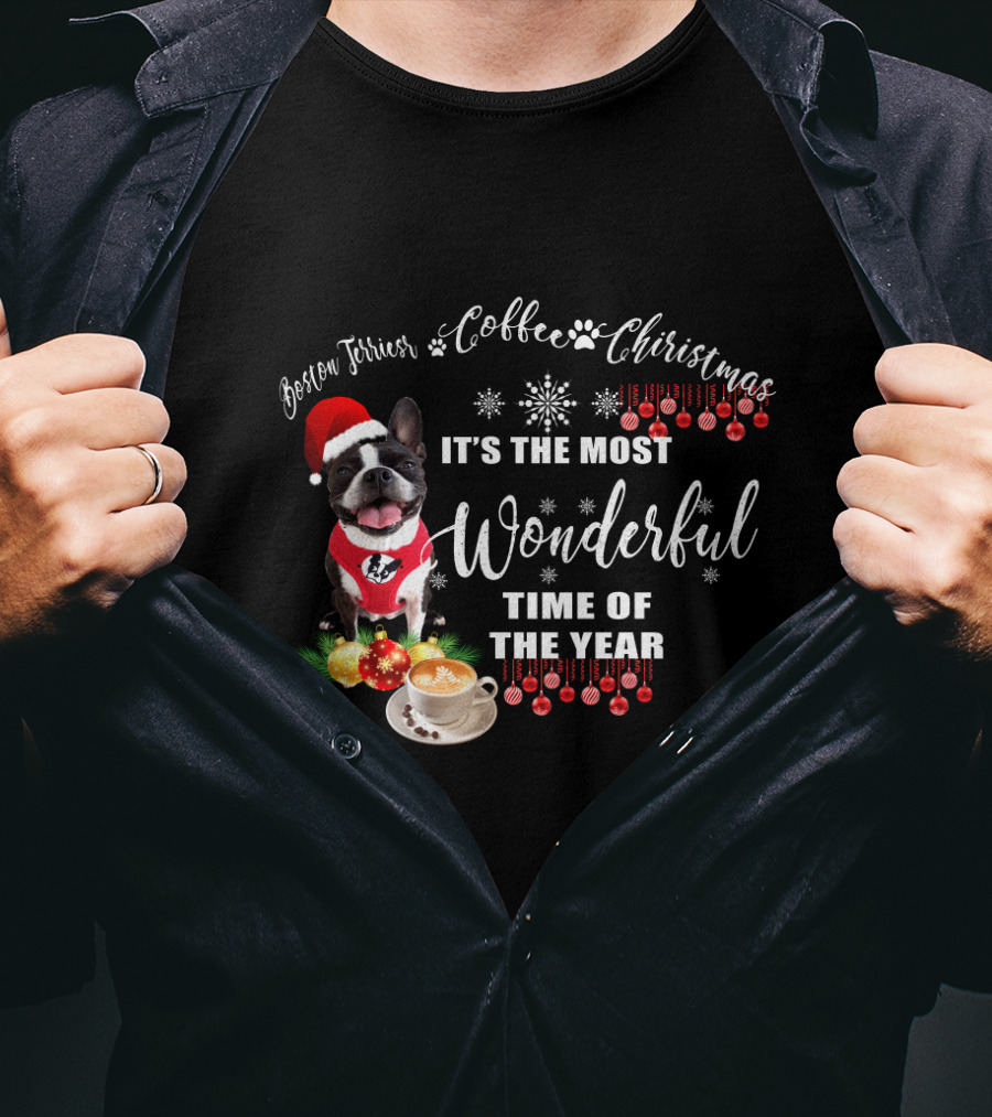 Boston Terrier Coffee Christmas It's The Most Wonderful Time Of The Year T-Shirt
