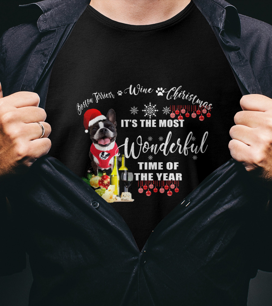 Boston Terrier Wine Christmas It's The Most Wonderful Time Of The Year T-Shirt