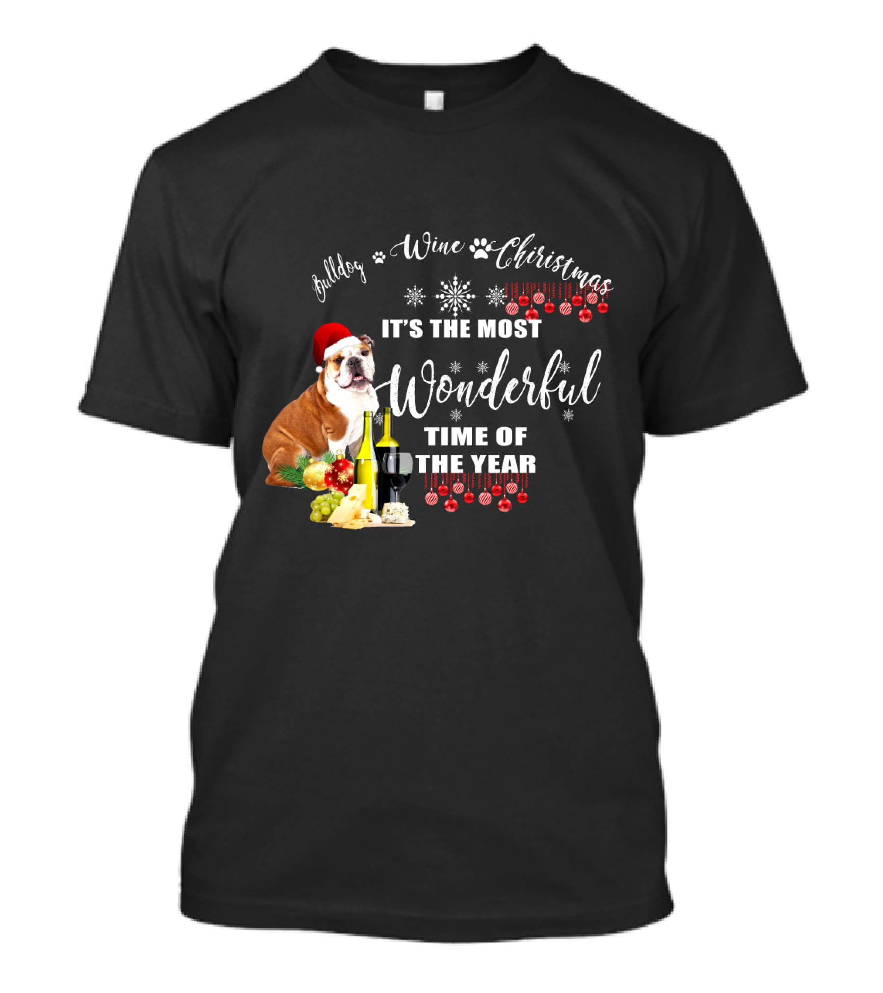 Bulldog Wine Christmas It's The Most Wonderful Time Of The Year T-Shirt