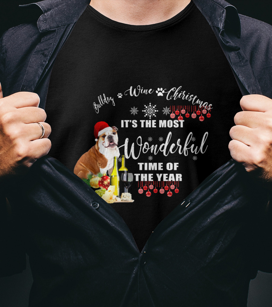 Bulldog Wine Christmas It's The Most Wonderful Time Of The Year T-Shirt