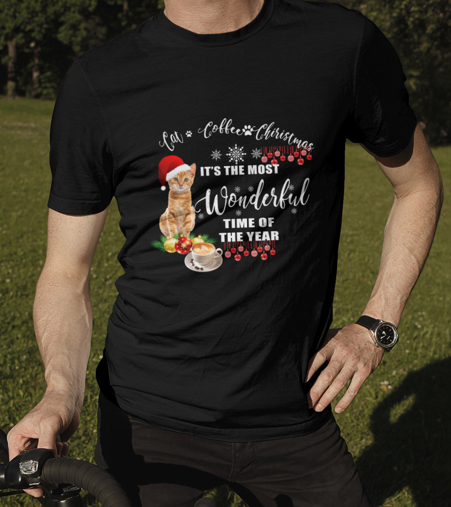 Cat Coffee Christmas It's The Most Wonderful Time Of The Year With Santa Hat And Ornaments T-Shirt