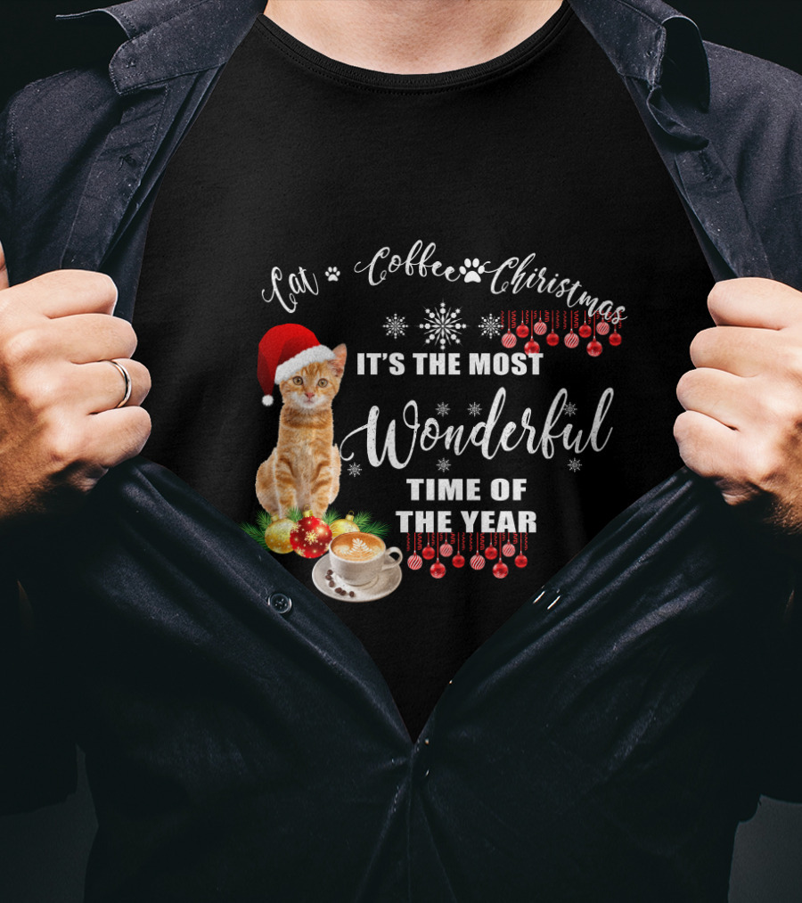 Cat Coffee Christmas It's The Most Wonderful Time Of The Year With Santa Hat And Ornaments T-Shirt