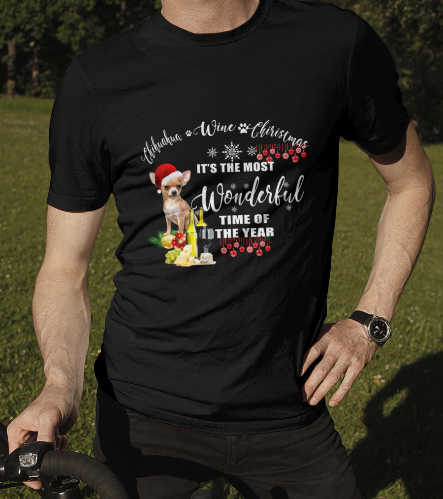 Chihuahua Wine Christmas It's The Most Wonderful Time Of The Year T-Shirt