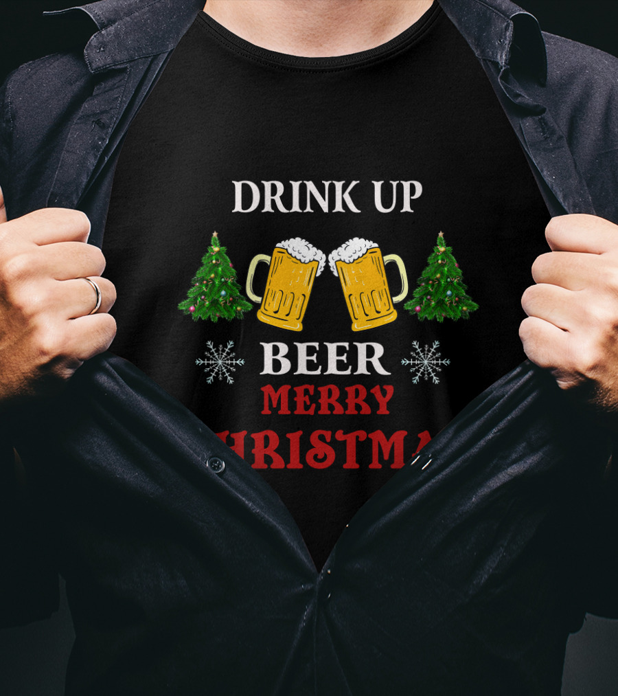 Drink Up Beer Merry Christmas T-Shirt