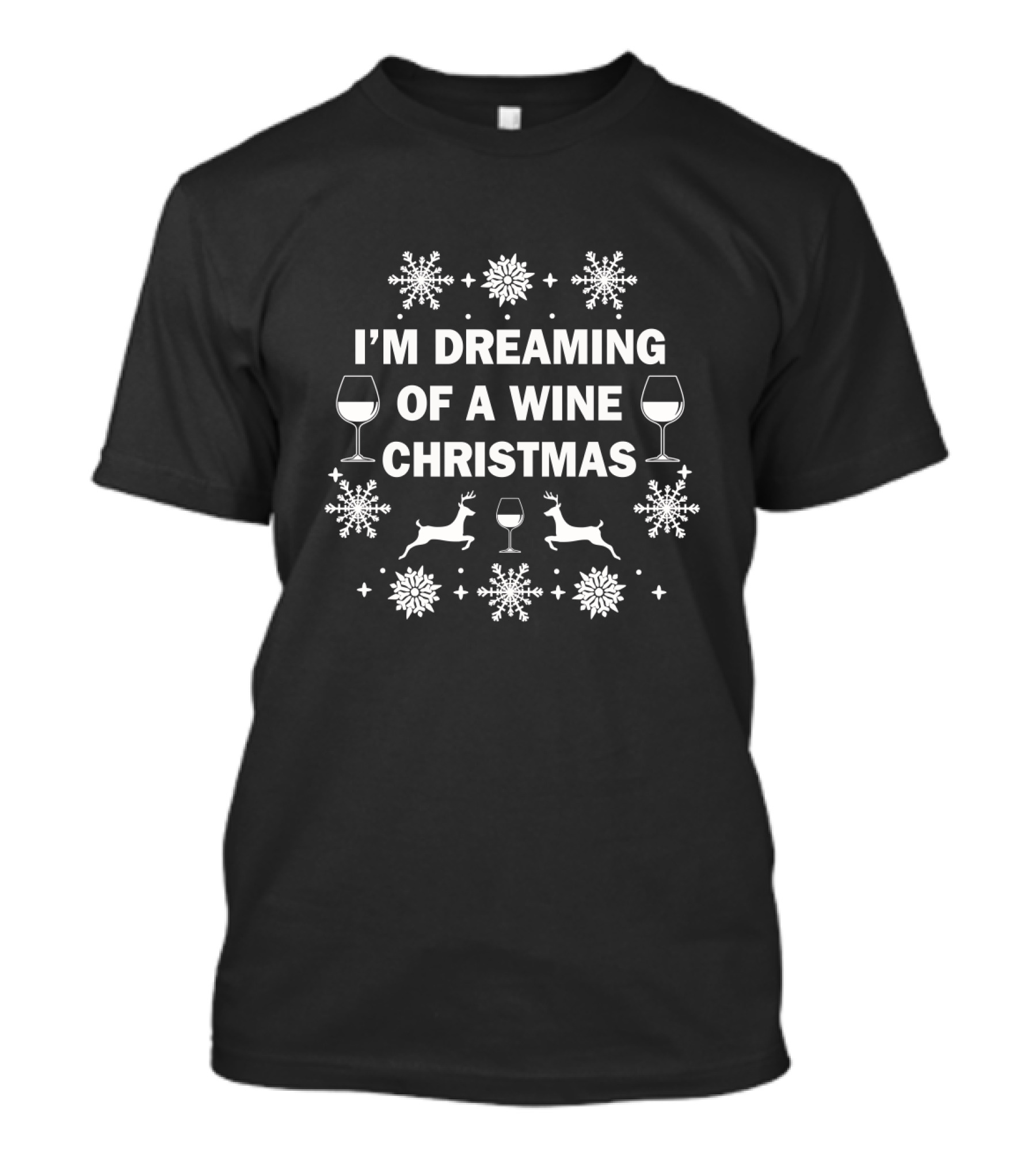 I'm Dreaming Of A Wine Christmas Snowflakes Reindeer T-Shirt