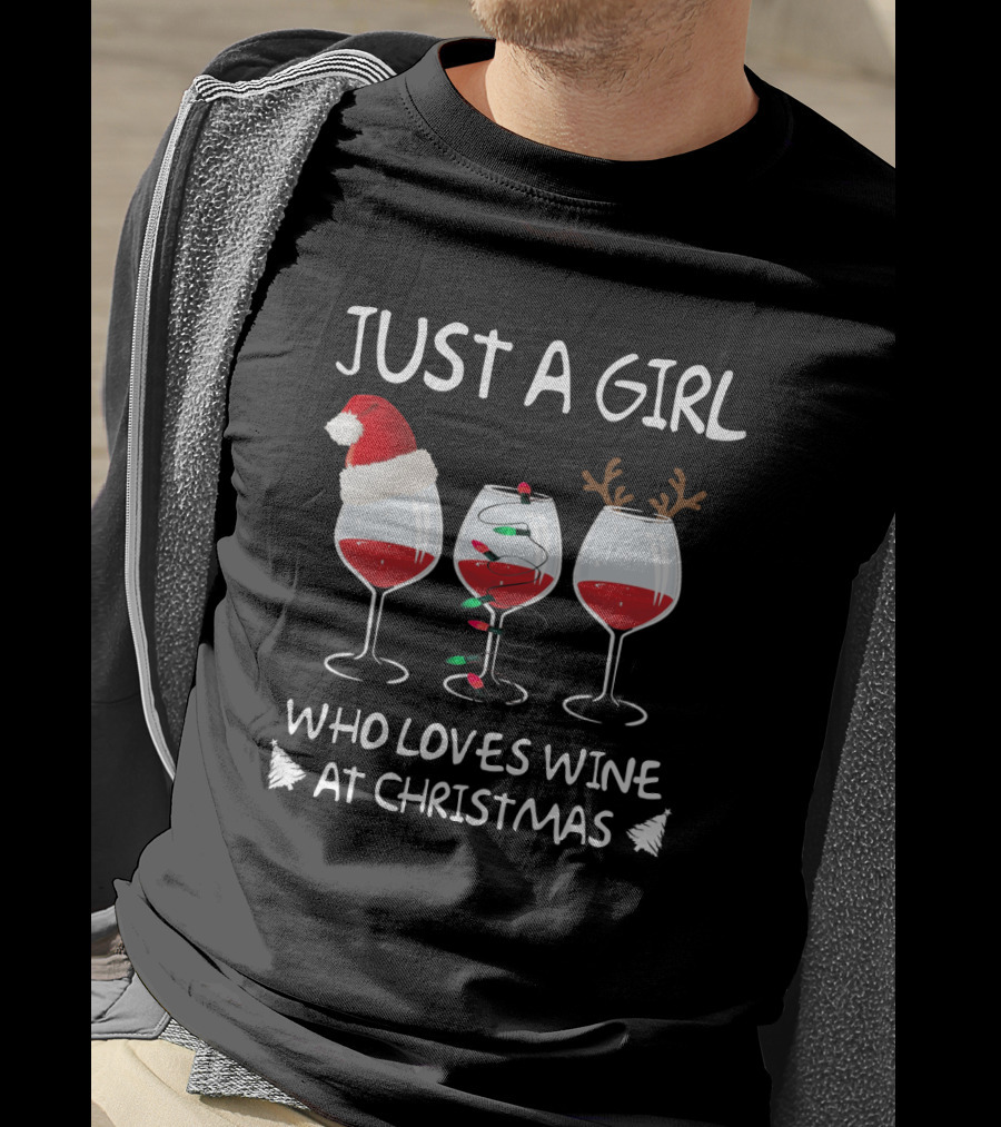 Just A Girl Who Loves Wine At Christmas T-Shirt