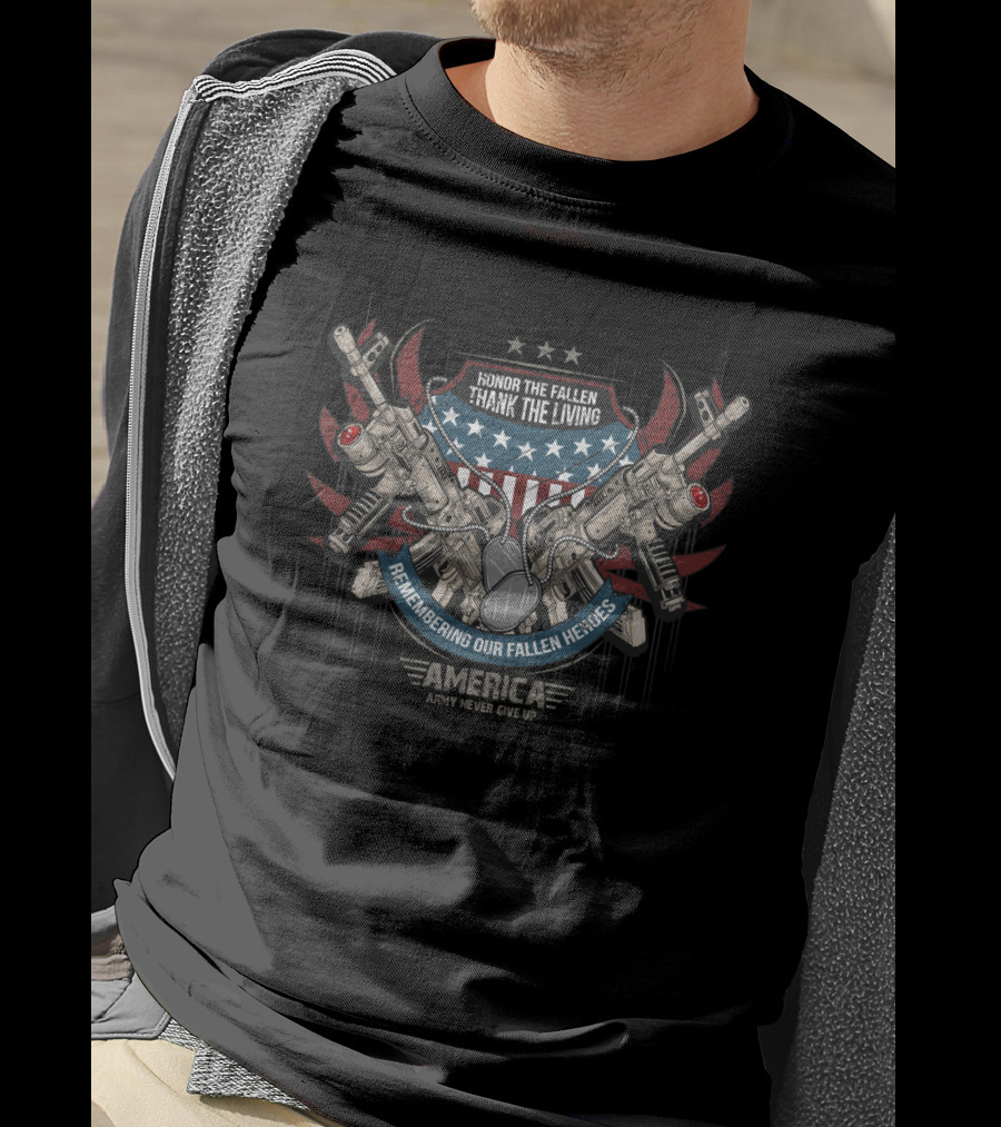 Honor The Fallen Thank The Living Vintage American Flag Guns Remembering Our Fallen Heroes America Never Give Up T-Shirt