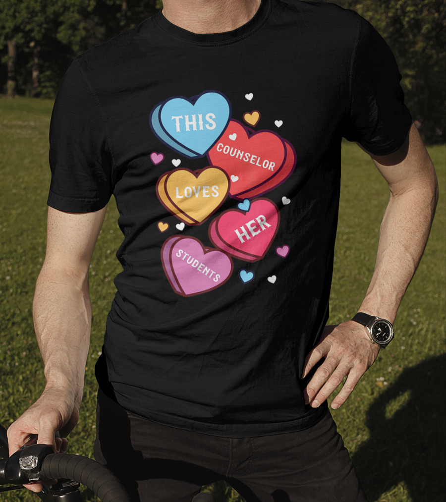 This Counselor Loves Her Students Valentine's Hearts T-Shirt