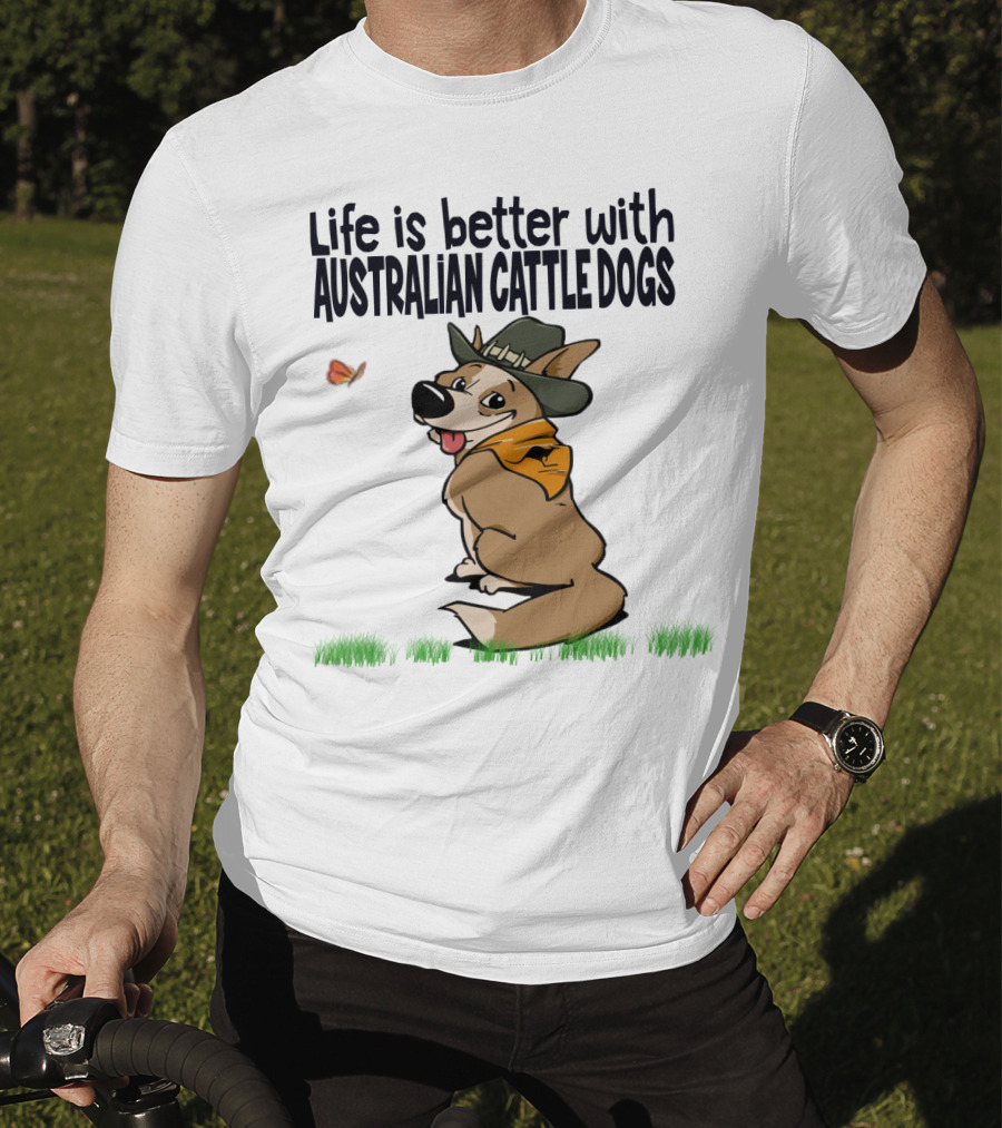Life Is Better With Australian Cattle Dogs Playful Cartoon Wearing Hat And Scarf Sitting In Grass With Butterfly T-Shirt