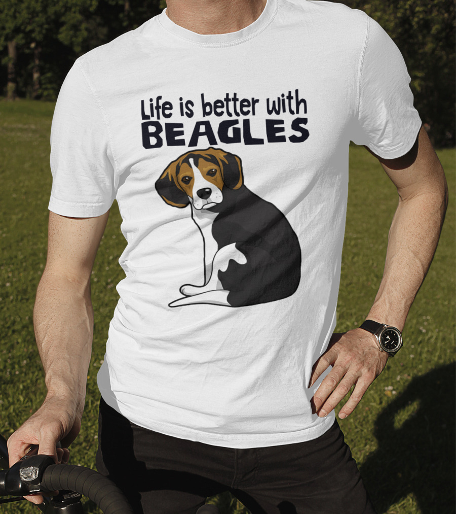 Life Is Better With Beagles T-Shirt