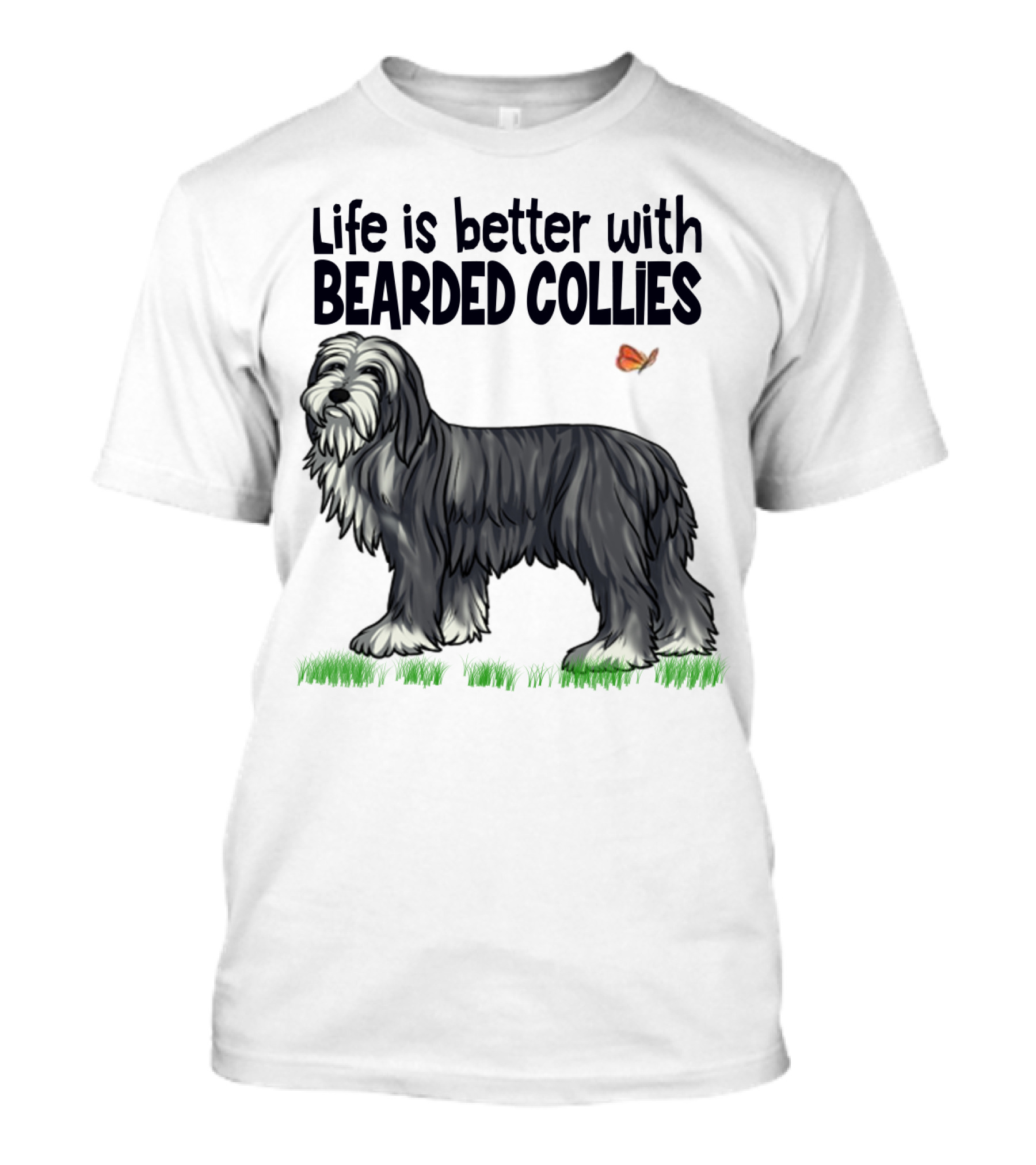 Life Is Better With Bearded Collies Illustration With Butterfly And Grass T-Shirt