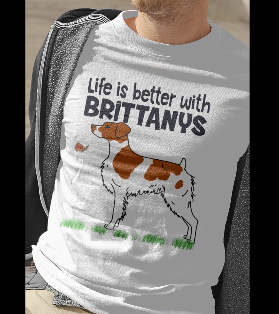 Life Is Better With Brittanys Illustrated By Dog And Butterfly On Grass T-Shirt