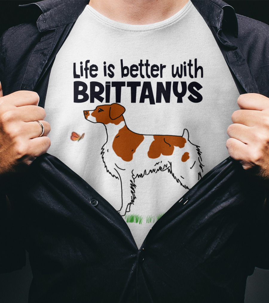 Life Is Better With Brittanys Illustrated By Dog And Butterfly On Grass T-Shirt
