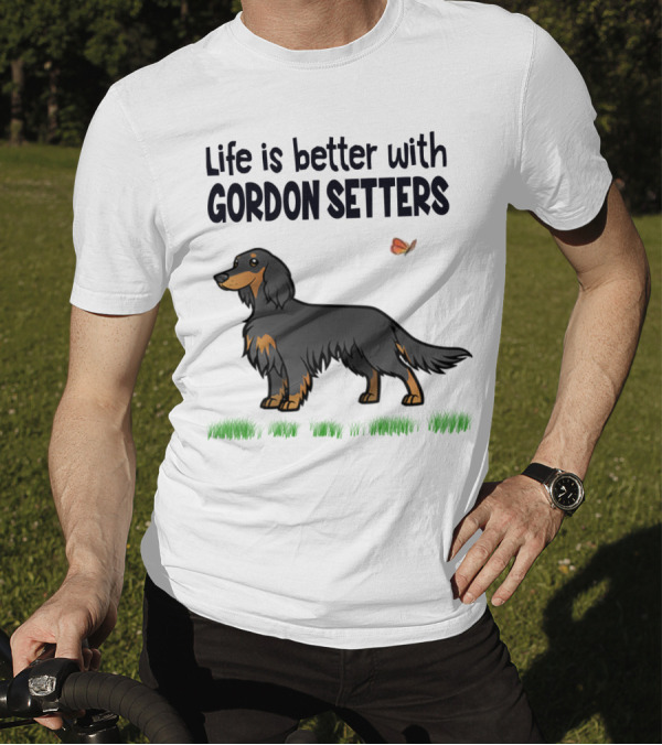 Life Is Better With Gordon Setters Charming Dog Illustration Featuring Butterfly And Grass T-Shirt