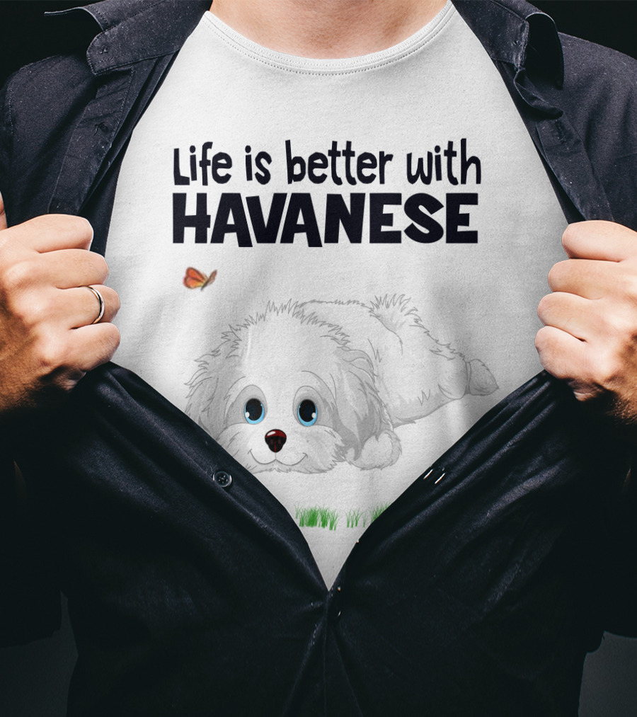 Life Is Better With Havanese Cute Dog And Butterfly Companion T-Shirt