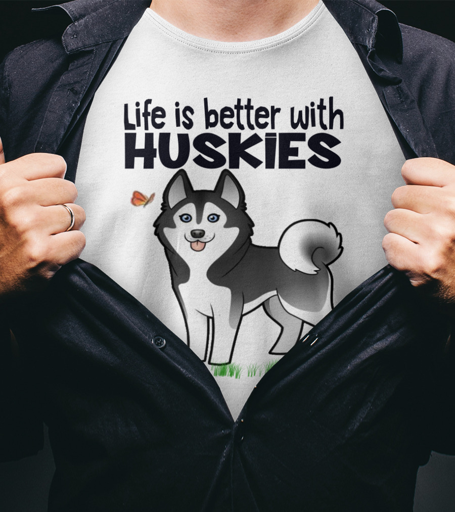 Life Is Better With Huskies Siberian Dog Owner Puppy T-Shirt