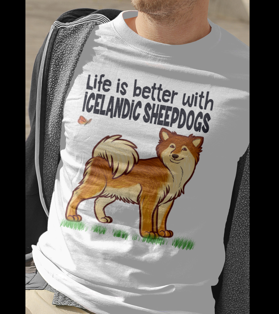 Life Is Better With Icelandic Sheepdogs T-Shirt