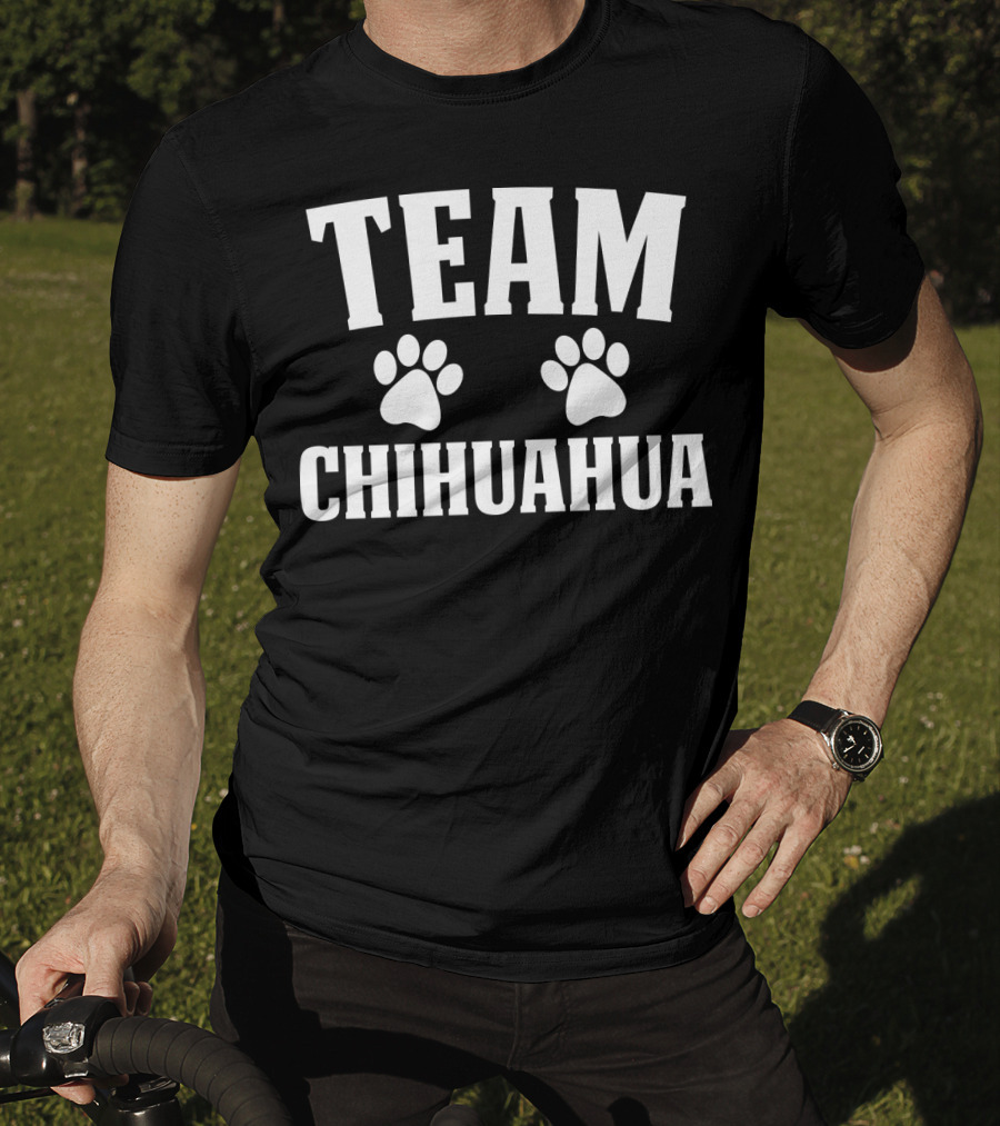 Team Chihuahua Paw Print Loyalty T-Shirt