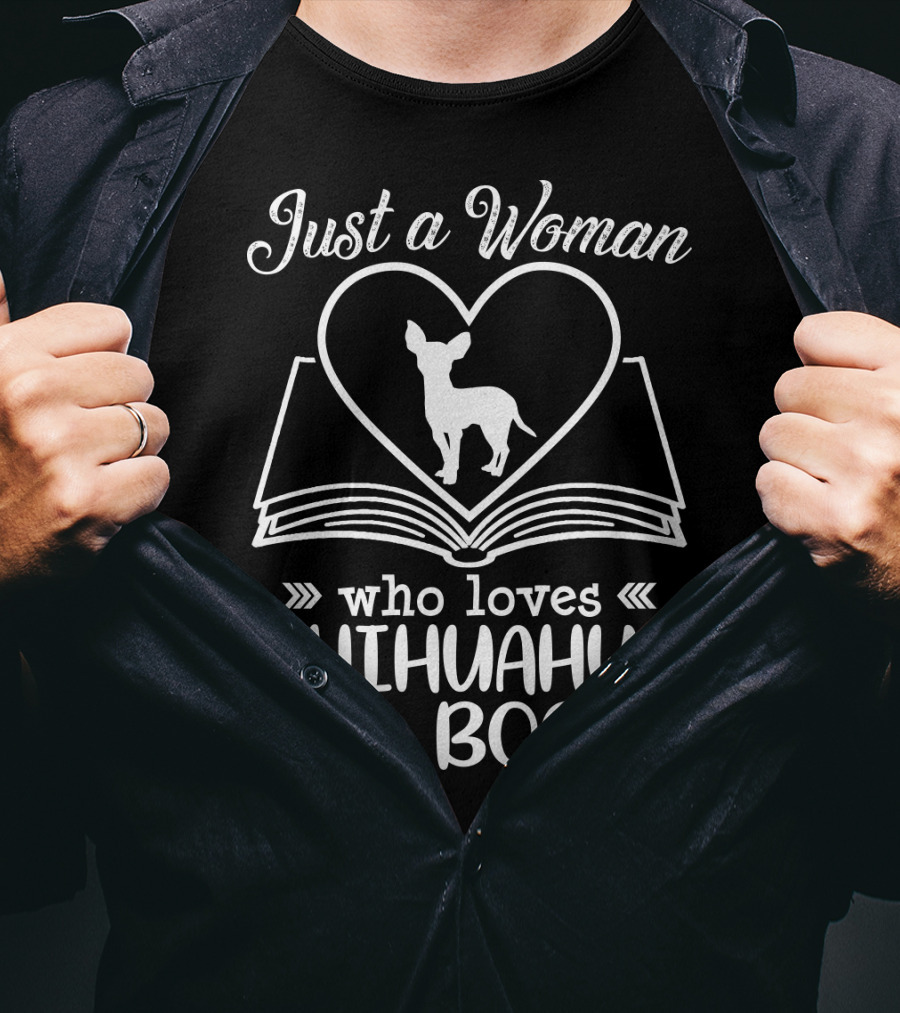 Just A Woman Who Loves Chihuahua And Books T-Shirt