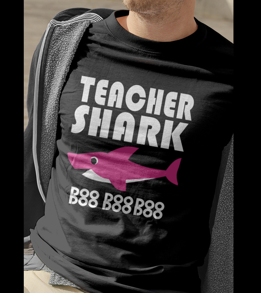 Teacher Shark Poo Poo Poo T-Shirt