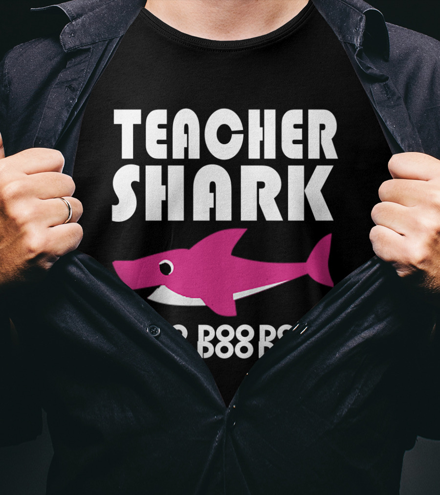 Teacher Shark Poo Poo Poo T-Shirt